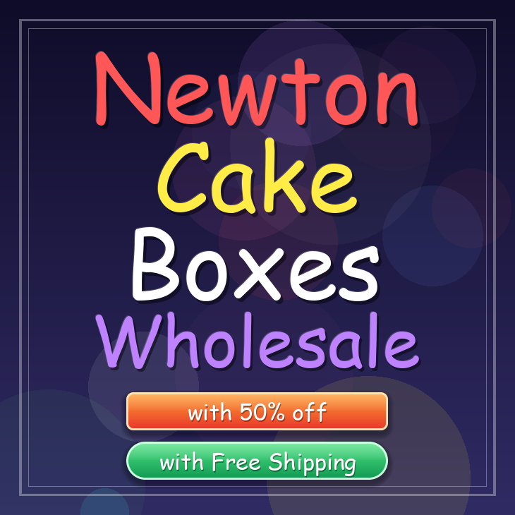 Newton cake boxes