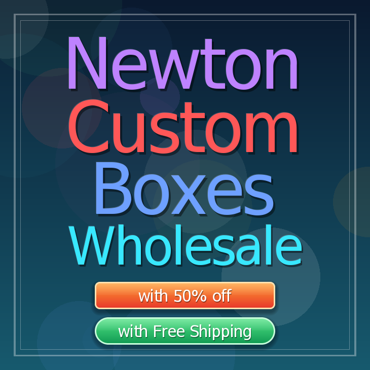 Newton custom boxes