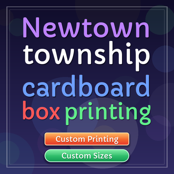 Newtown township cardboard box printing