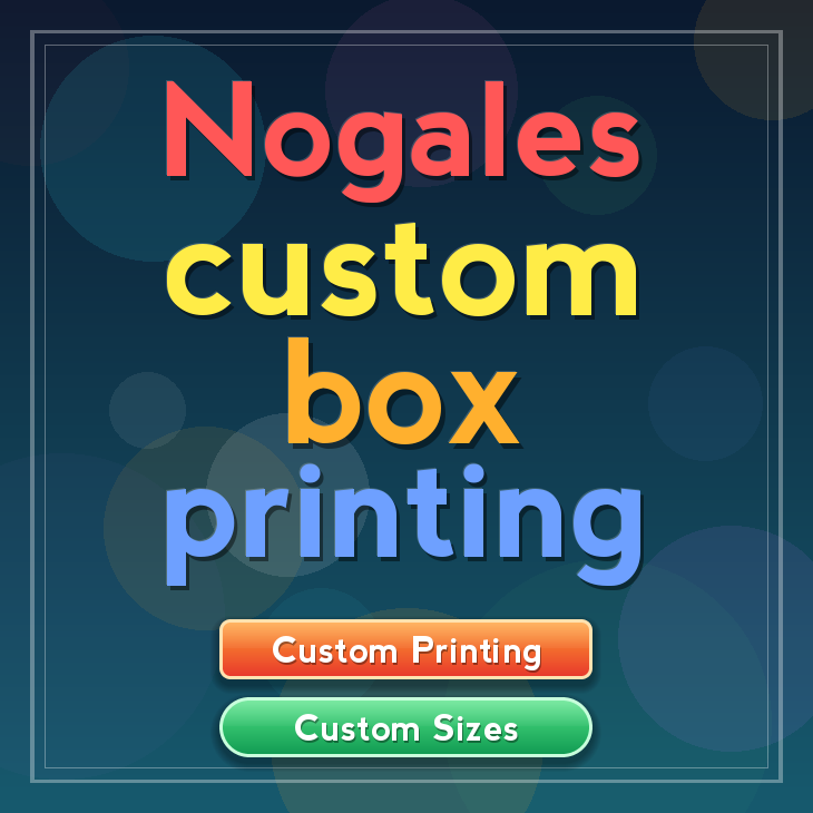 Nogales custom box printing