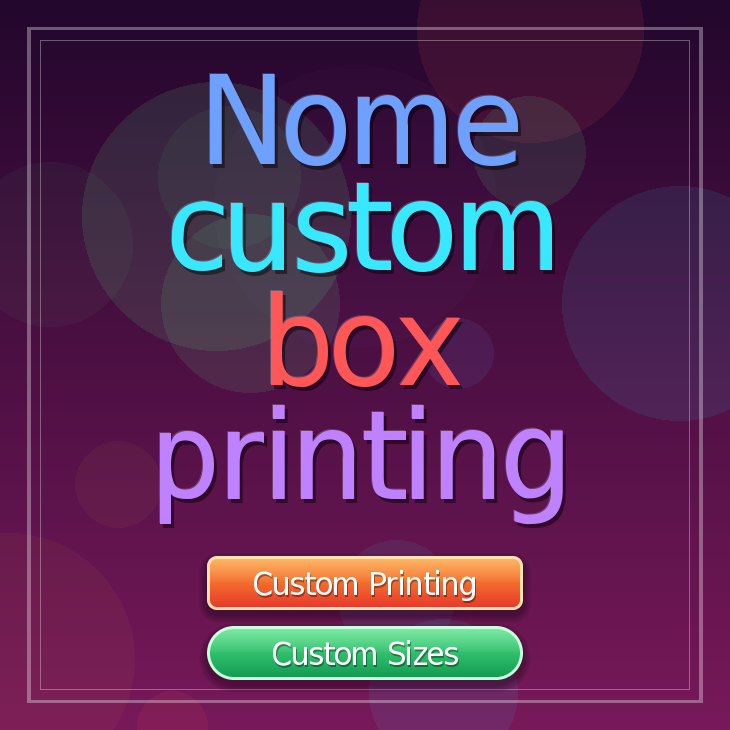 Nome custom box printing