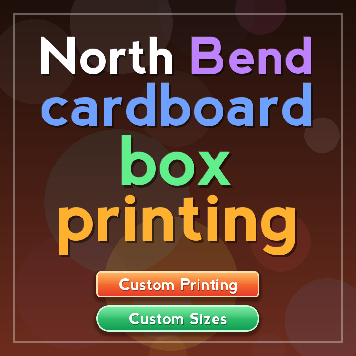 North Bend cardboard box printing