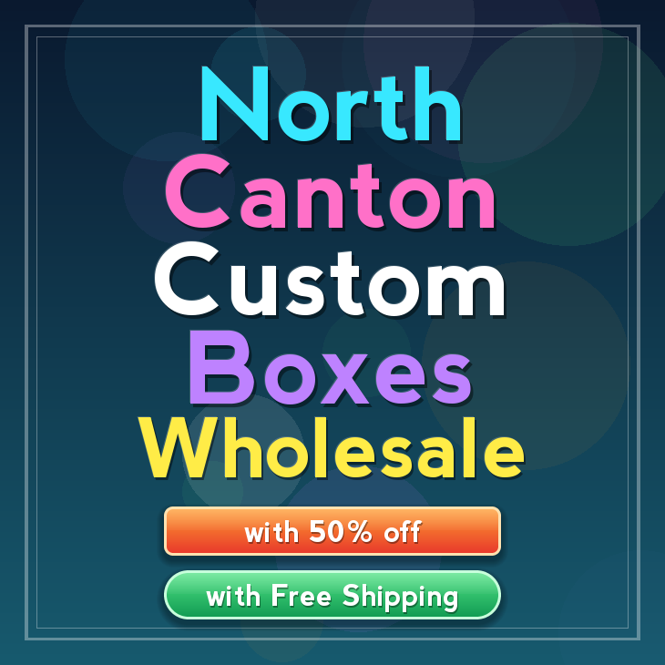 North Canton custom boxes