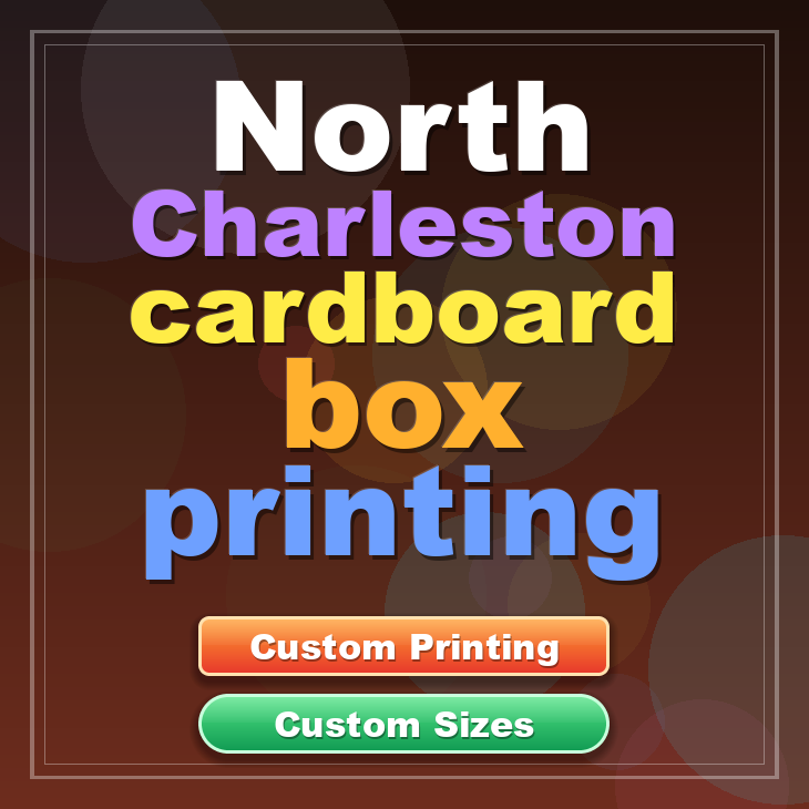 North Charleston cardboard box printing