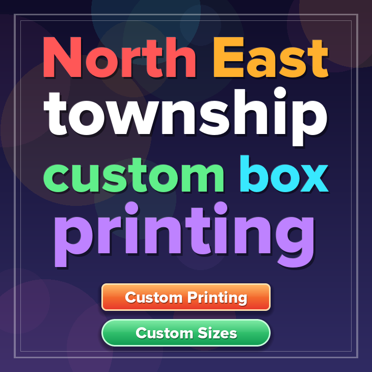 North East township custom box printing