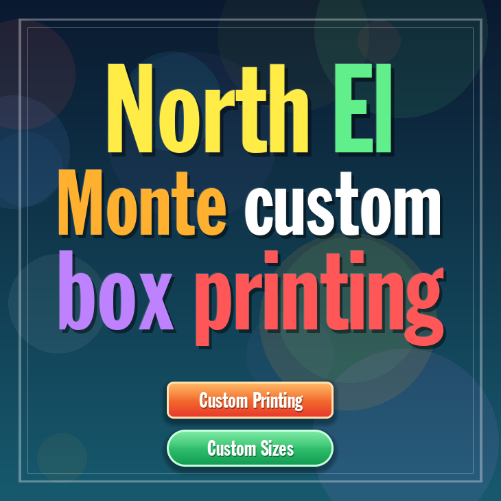 North El Monte custom box printing