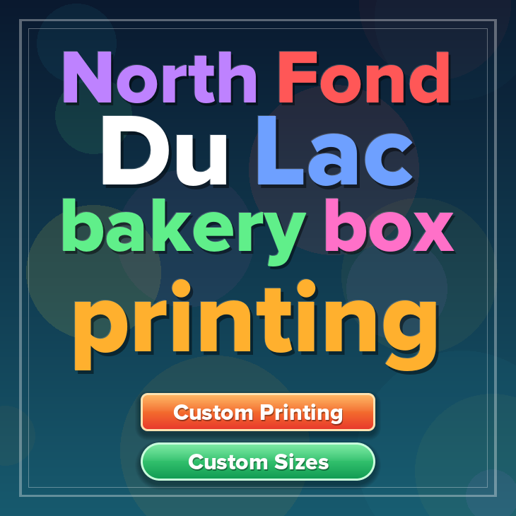 North Fond Du Lac bakery box printing