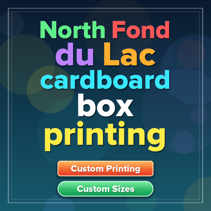 North Fond du Lac cardboard box printing