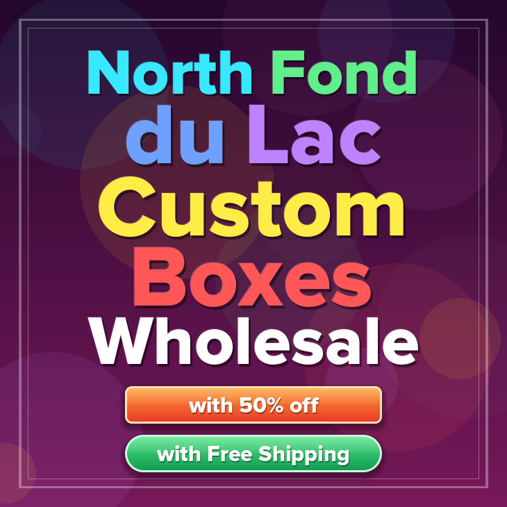 North Fond du Lac custom boxes