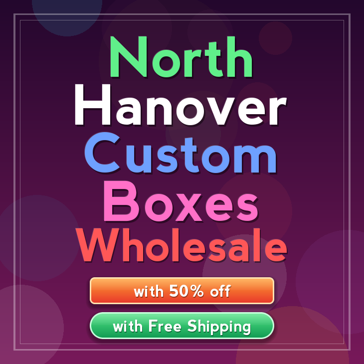 North Hanover custom boxes