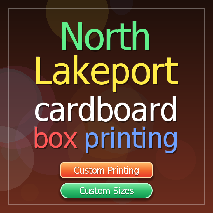 North Lakeport cardboard box printing