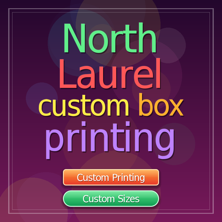 North Laurel custom box printing