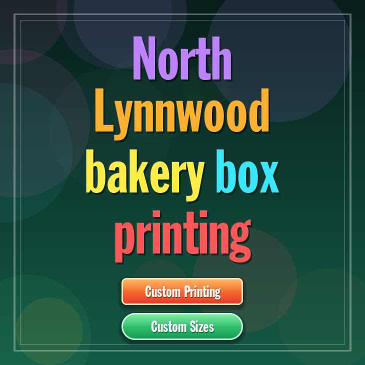 North Lynnwood bakery box printing