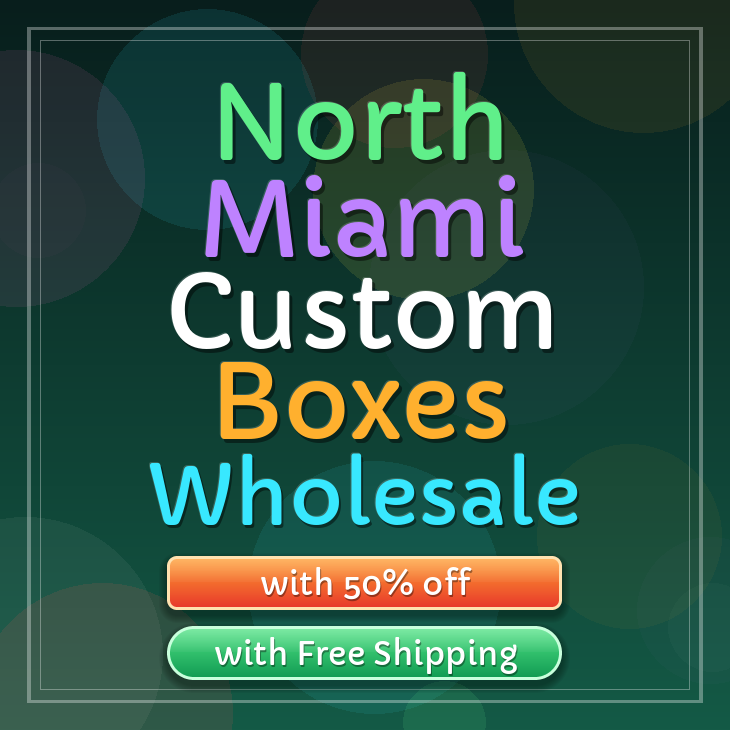 North Miami custom boxes