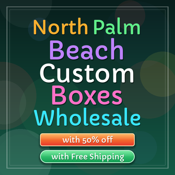 North Palm Beach custom boxes