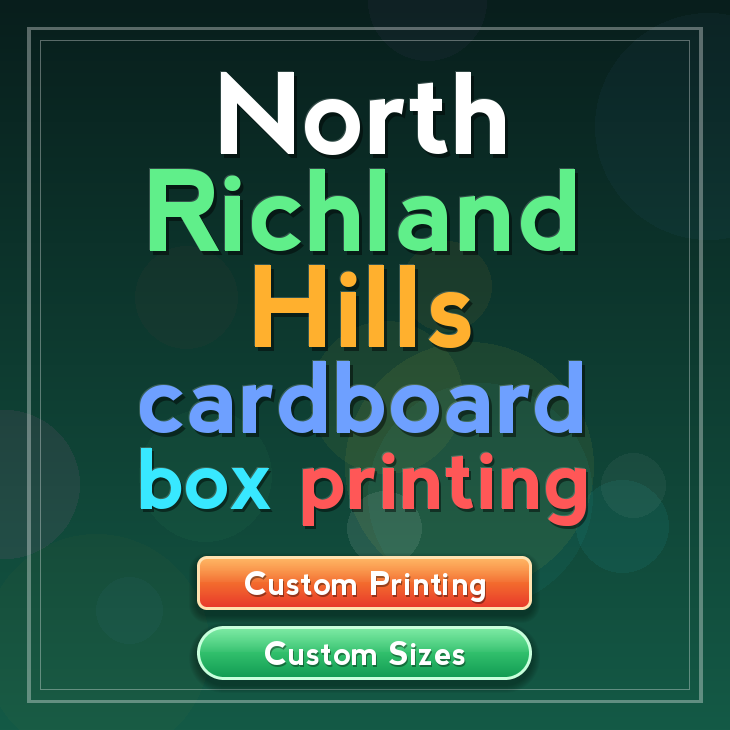 North Richland Hills cardboard box printing