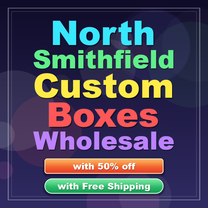 North Smithfield custom boxes