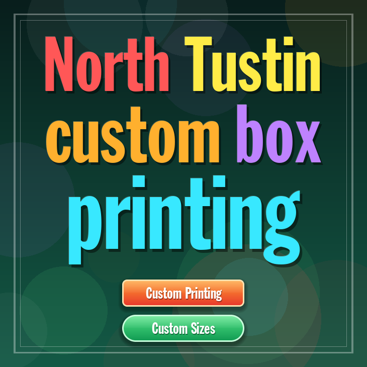 North Tustin custom box printing