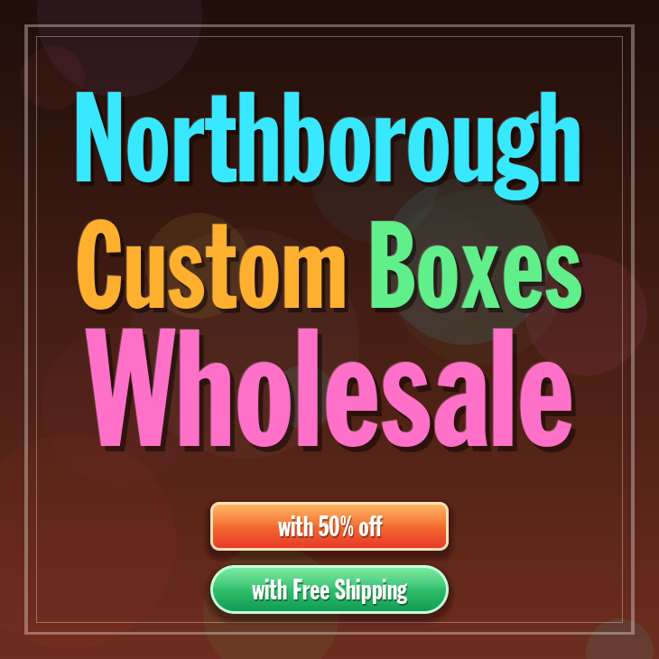 Northborough custom boxes