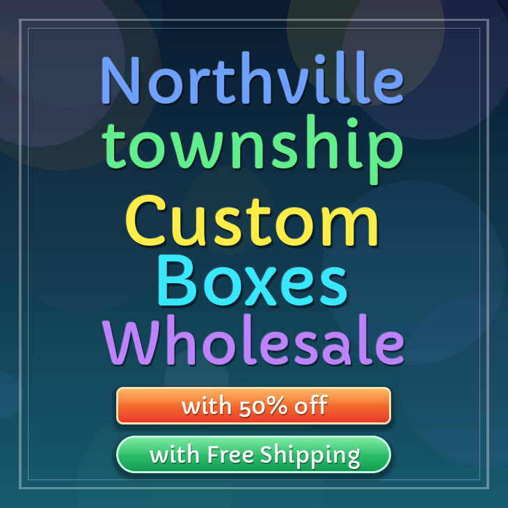 Northville township custom boxes