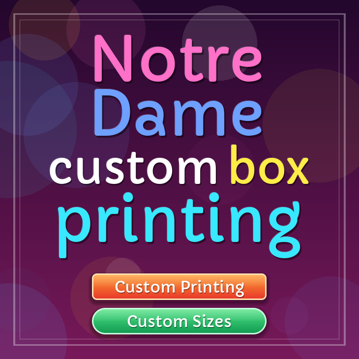 Notre Dame custom box printing