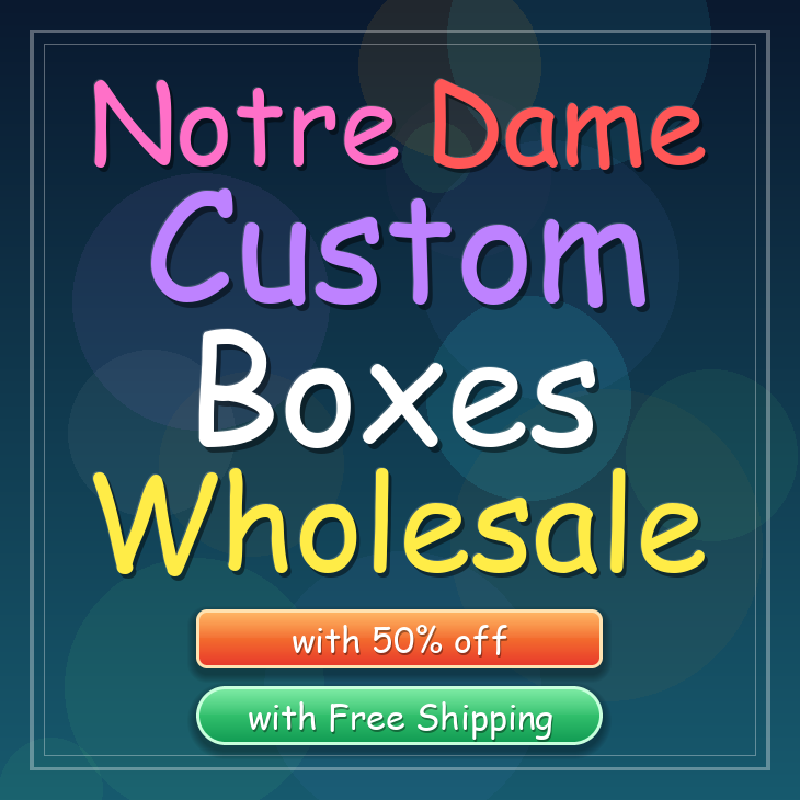 Notre Dame custom boxes