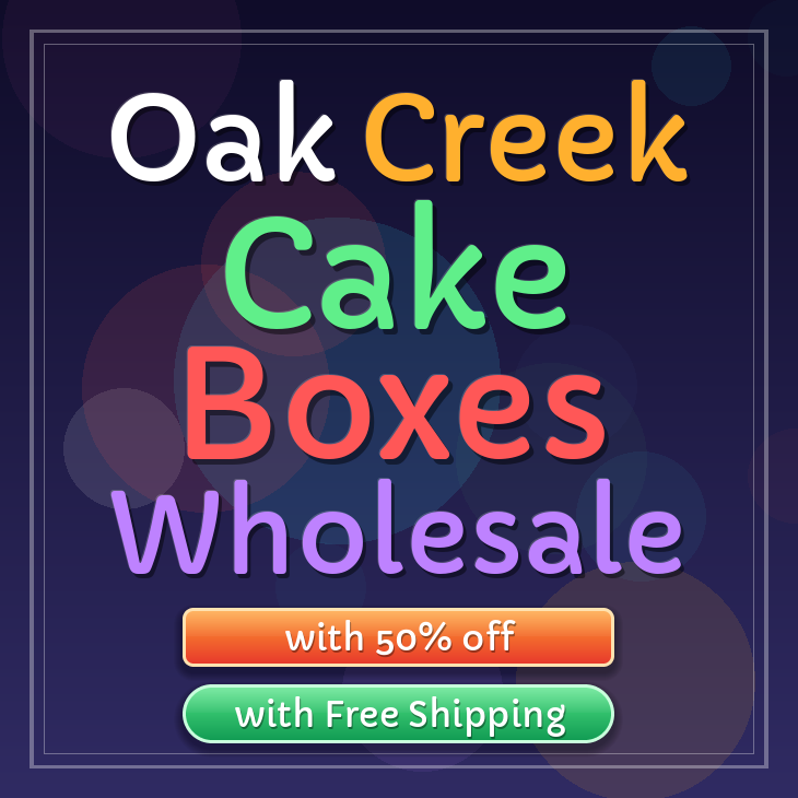 Oak Creek cake boxes