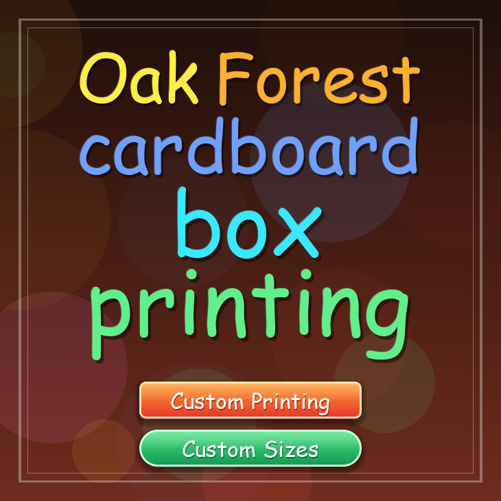 Oak Forest cardboard box printing