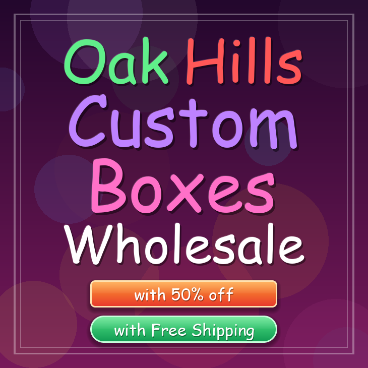 Oak Hills custom boxes