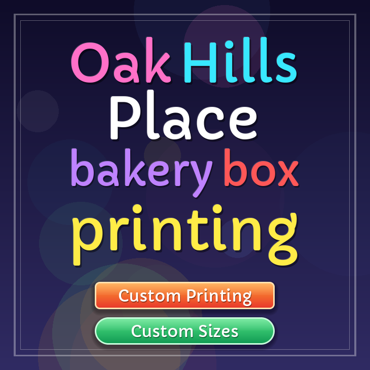 Oak Hills Place bakery box printing