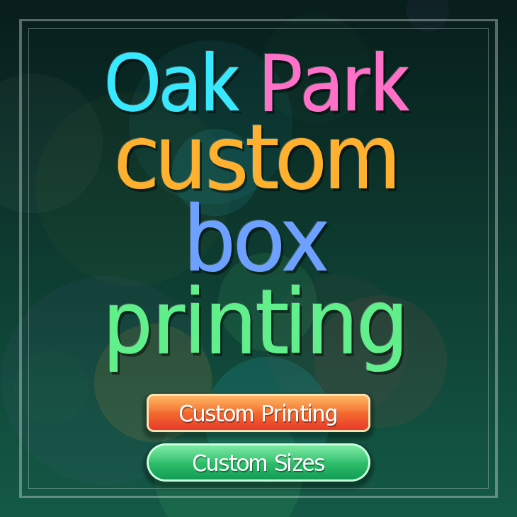 Oak Park custom box printing