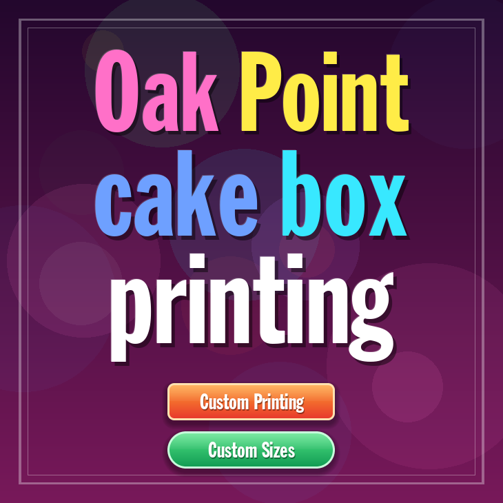 Oak Point cake box printing