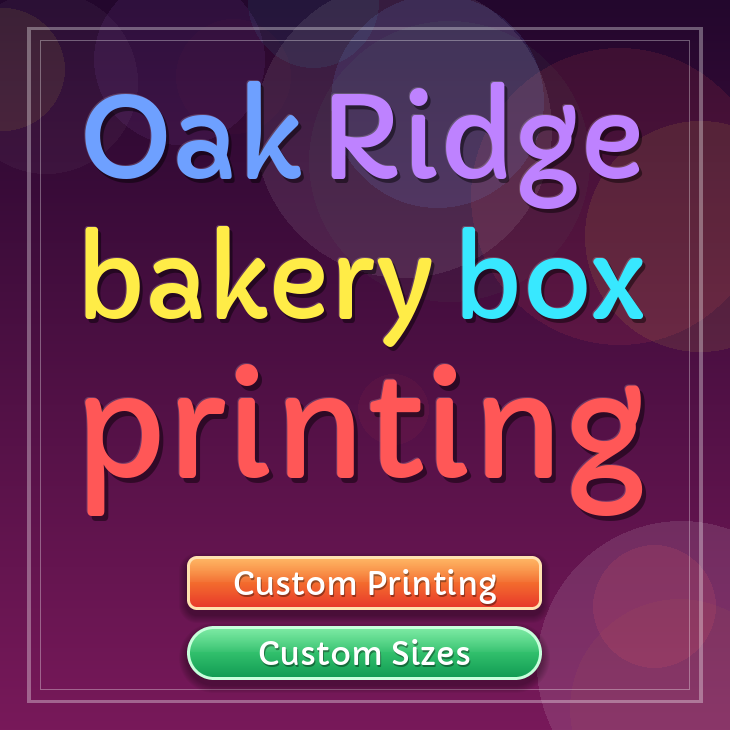 Oak Ridge bakery box printing