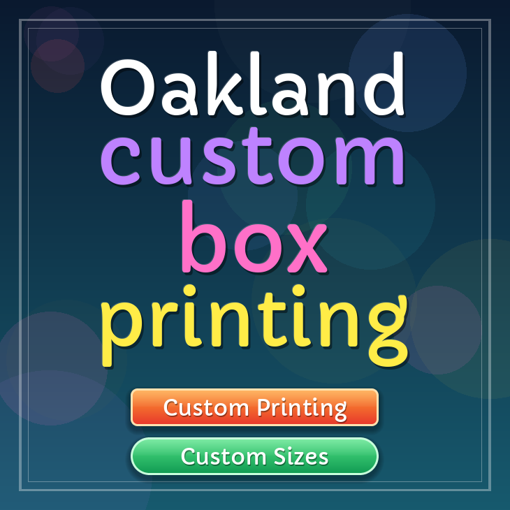 Oakland custom box printing
