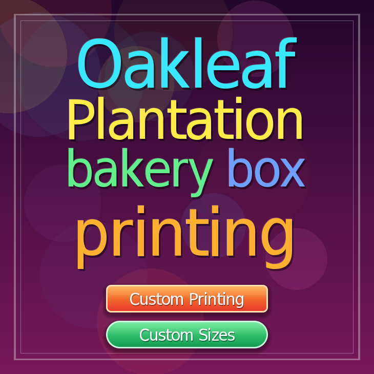 Oakleaf Plantation bakery box printing