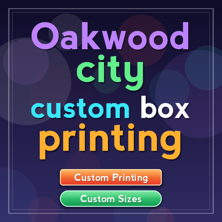Oakwood city custom box printing