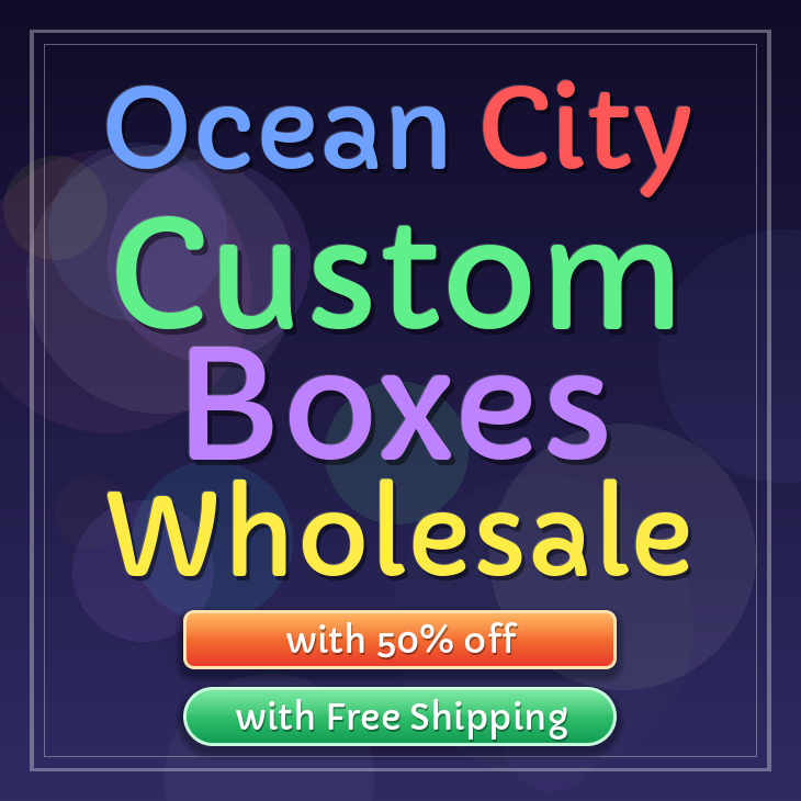Ocean City custom boxes