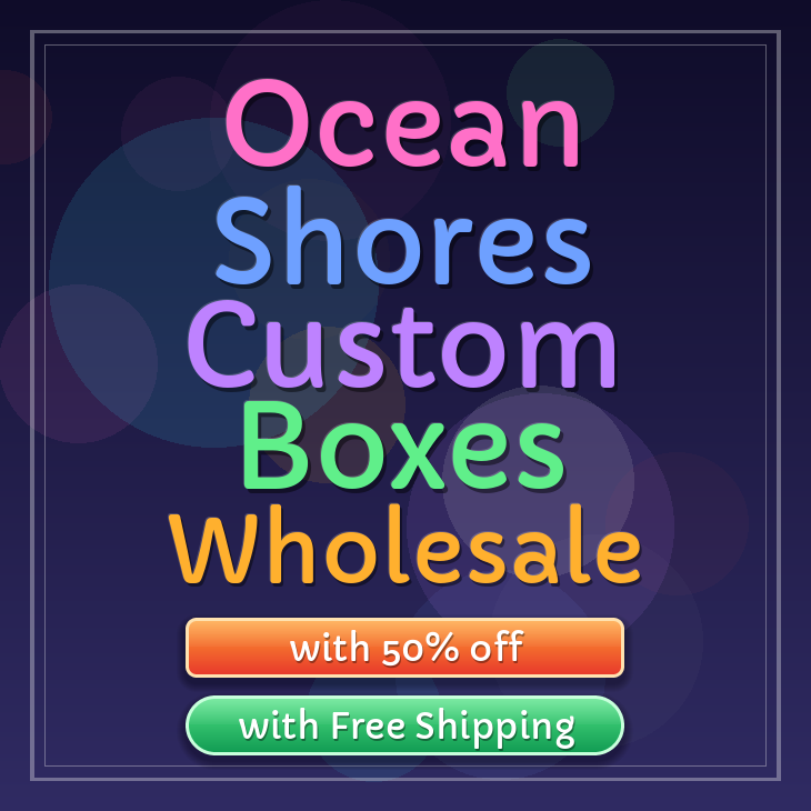 Ocean Shores custom boxes