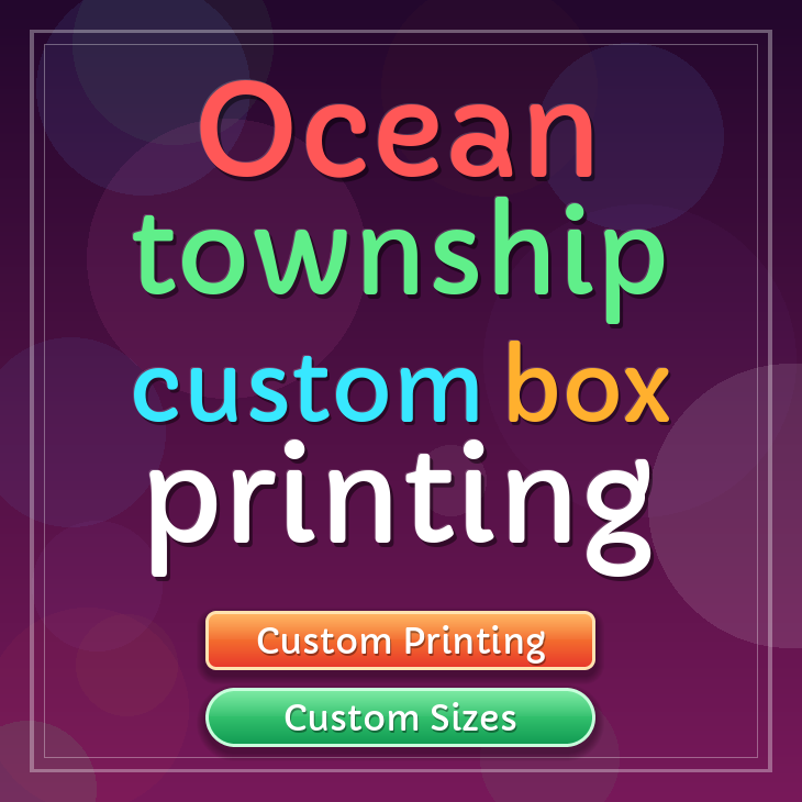 Ocean township custom box printing