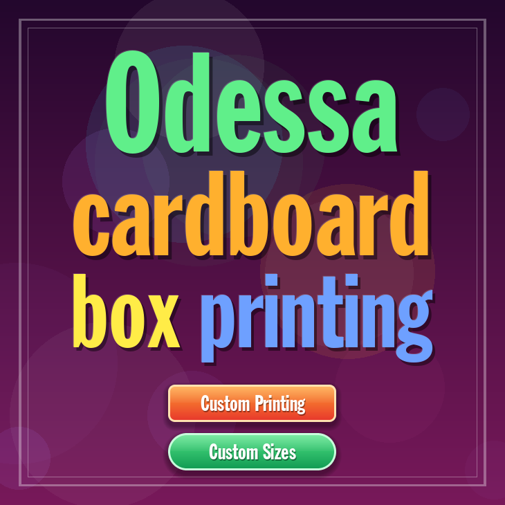 Odessa cardboard box printing