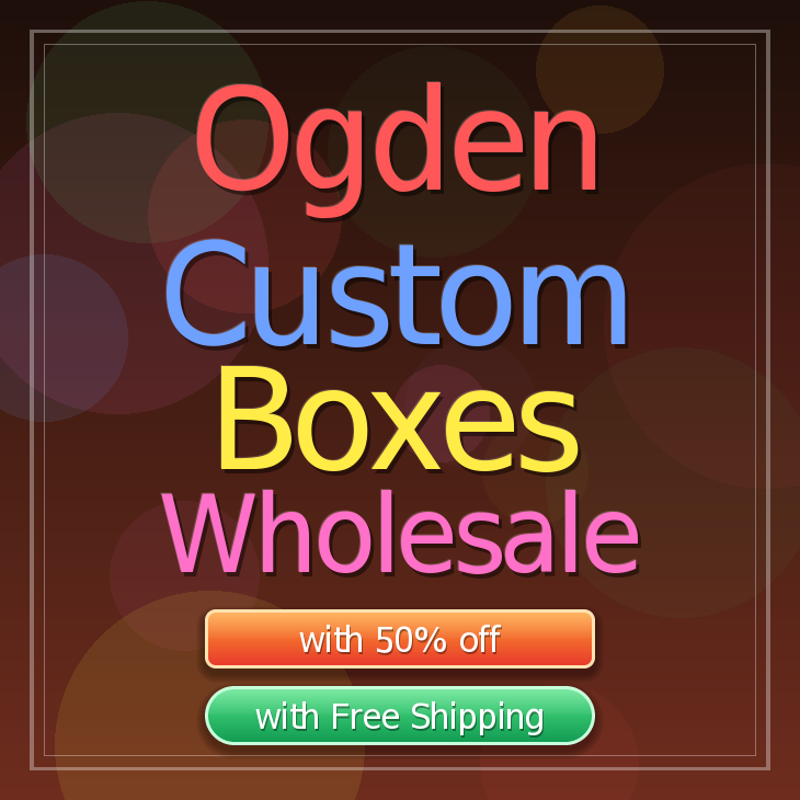 Ogden custom boxes