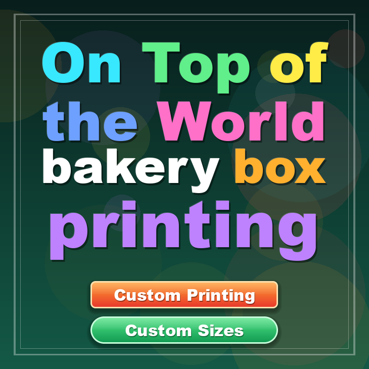 On Top Of The World bakery box printing