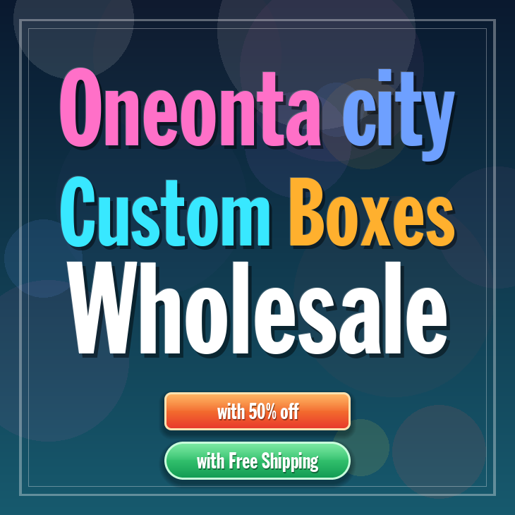 Oneonta city custom boxes
