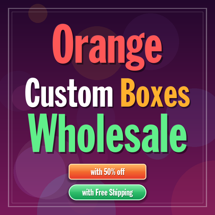 Orange custom boxes