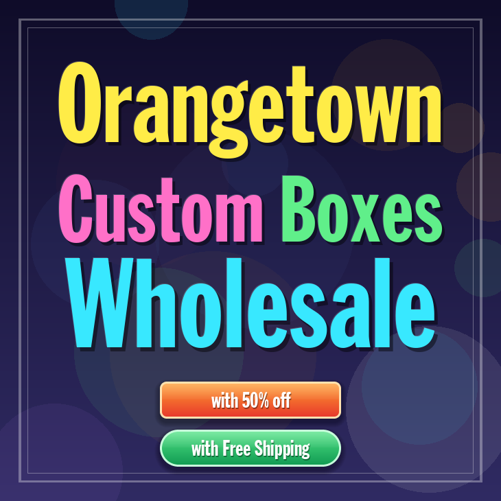 Orangetown custom boxes