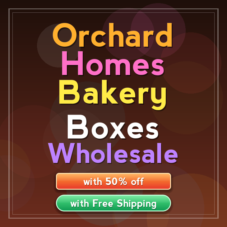 Orchard Homes bakery boxes