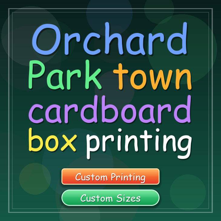 Orchard Park town cardboard box printing