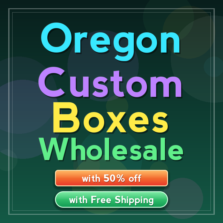 Oregon custom boxes