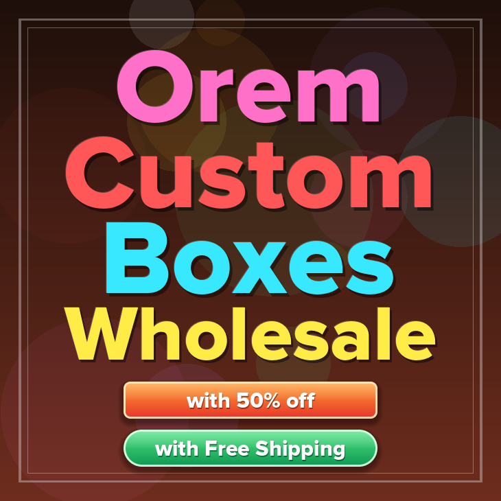 Orem custom boxes