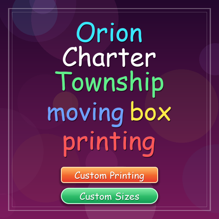 Orion Charter Township moving box printing